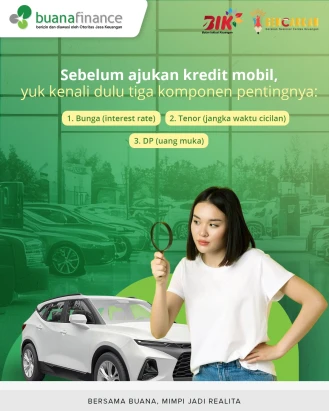 Sebelum ajukan kredit mobil, yuk kenali dulu tiga komponen pentingnya:
1️⃣ Bunga (interest rate)
2️⃣ Tenor (jangka waktu cicilan)
3️⃣ DP (uang muka)

Tiga hal ini saling berkaitan dan menentukan berapa besar cicilanmu tiap bulan.
Hitung simulasi kreditmu di Buana Finance biar bisa atur budget dengan lebih pasti!