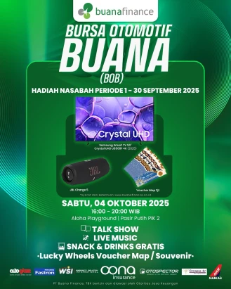 Bursa Otomotif Buana kembali lagi hadir 4 Oktober 2025, akan ada rangkaian acara menarik dan pastinya seru seperti TALK SHOW, LIVE MUSIC, dan masih banyak acara lainnya, ikuti juga lucky wheels bertabur hadiah.

Info lebih lanjut bisa lihat di banner ini, sampai bertemu semuanya !!